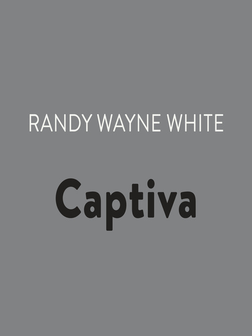 Title details for Captiva by Randy Wayne White - Wait list